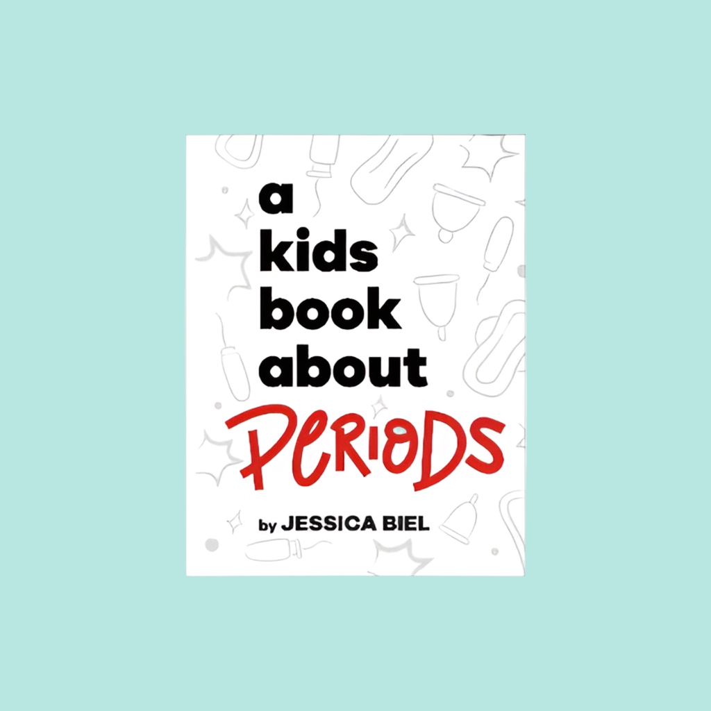 A KIDS BOOK ABOUT PERIODS