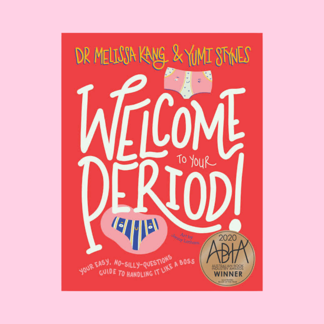 WELCOME TO YOUR PERIOD